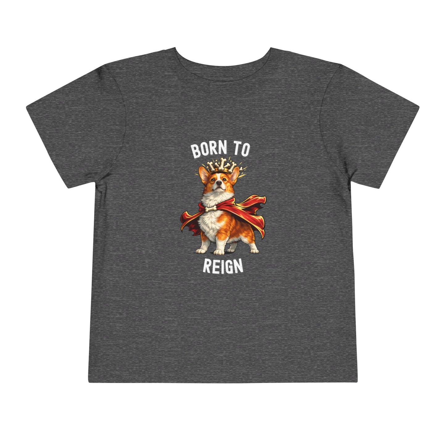 Red and White Pembroke Welsh Corgi Toddler T-Shirt - Born to Reign