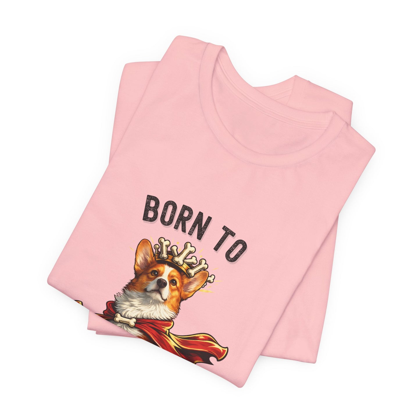 Red and White Pembroke Welsh Corgi T-Shirt - Born to Reign
