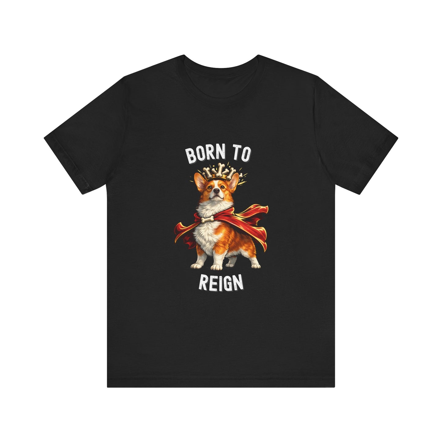 Red and White Pembroke Welsh Corgi T-Shirt - Born to Reign