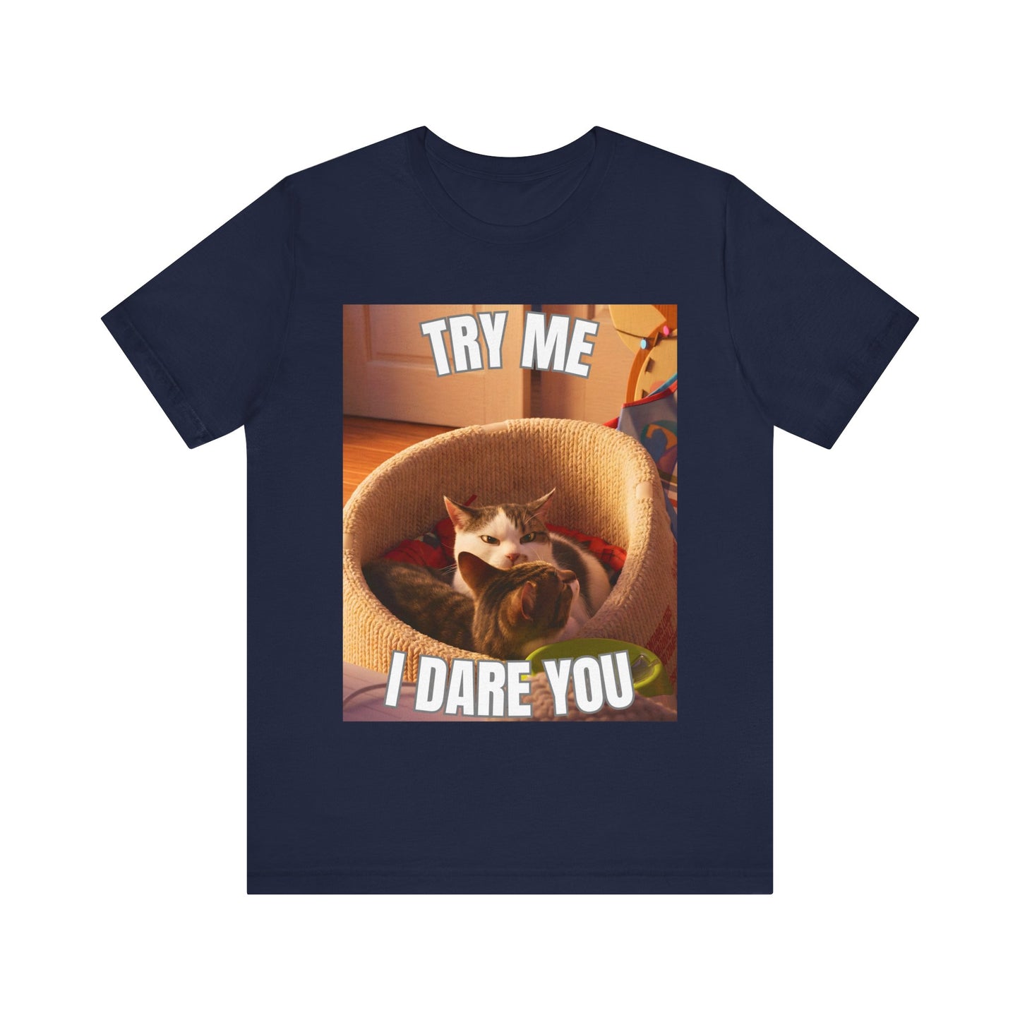 Try Me I Dare You Cat T-Shirt - Funny Angry Cat Meme Tee